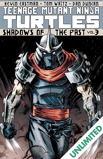 Teenage Mutant Ninja Turtles Vol. 3: Shadows of the Past